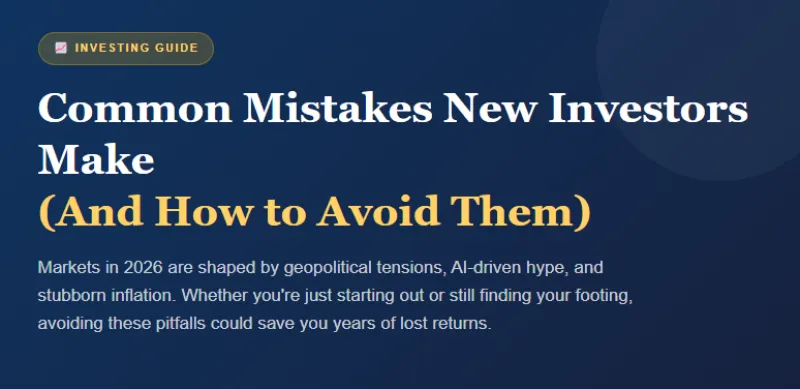 Common Mistakes New Investors Make